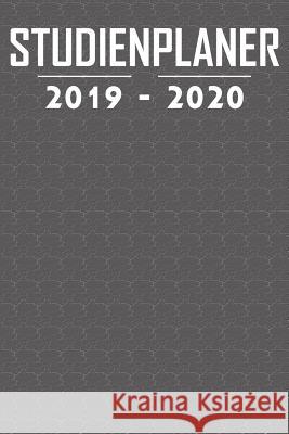 Studienplaner 2019 - 2020: Terminplaner, Kalender, Notizbuch für Studenten ♦ von September 2019 bis Oktober 2020 ♦ Studentenkalender, Notizbucher, Msed 9781072649953 Independently Published