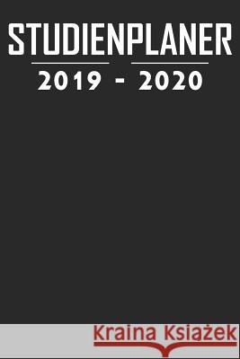 Studienplaner 2019 - 2020: Terminplaner, Kalender, Notizbuch für Studenten ♦ von September 2019 bis Oktober 2020 ♦ Studentenkalender, Notizbucher, Msed 9781072650058 Independently Published
