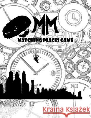 Matching Places Game: Matching Game, The 15 States Matching Game with 45 Places Fun of Landmark, World Heritage, Around the world over 60 Pa Crystal S. Christensen 9781072724285 Independently Published
