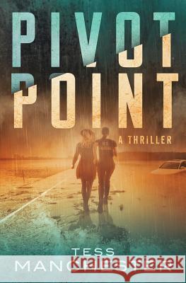 Pivot Point Tess Manchester 9781072750772 Independently Published