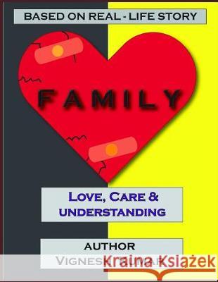 Family: Love Care & Understanding Vignesh Kumar 9781072807032