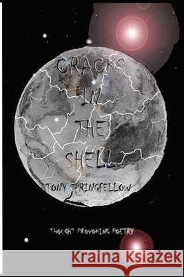 Cracks in The Shell Tony Stringfellow 9781072816409