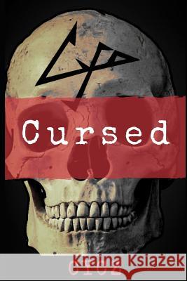 Cursed Cycz 9781072838111 Independently Published