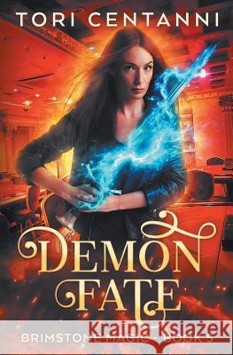 Demon Fate Tori Centanni 9781072914655