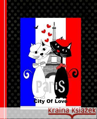 Paris City Of Love: Diary Weekly Spreads January to December Shayley Stationery Books 9781072947943 Independently Published