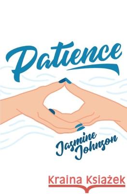 Patience Jasmine Johnson 9781072971160