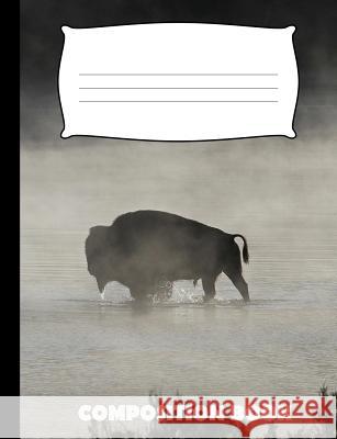 Composition Book: Bison Composition Notebook Wide Ruled Pinnacle Novelty Publishing 9781073003655