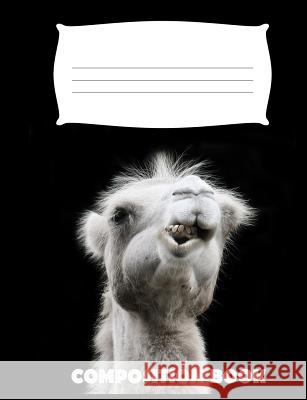 Composition Book: Camel Composition Notebook Wide Ruled Pinnacle Novelty Publishing 9781073003679