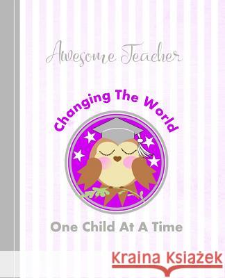 Awesome Teacher: Diary Weekly Spreads July to December Shayley Stationery Books 9781073042678 Independently Published