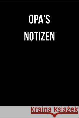 Opa's Notizen: A5 Men's Notes 9781073099054
