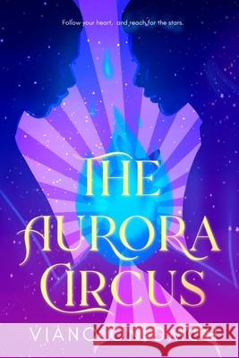 The Aurora Circus Viano Oniomoh 9781073109364