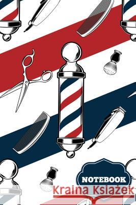 Notebook: Barber Shop Theme - 120 Page Alledras Designs 9781073166077 Independently Published