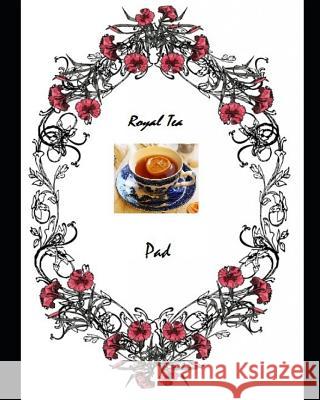 Royal Tea Pad Pretty Books 9781073174102 Independently Published