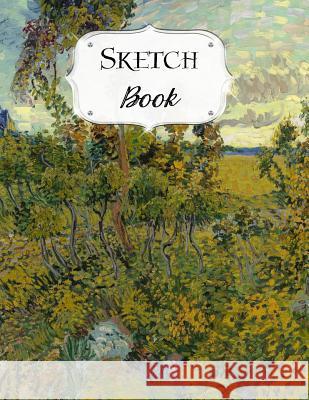 Sketch Book: Van Gogh Sketchbook Scetchpad for Drawing or Doodling Notebook Pad for Creative Artists Sunset at Montmajour Artist Series, Avenue J. 9781073322671 Independently Published