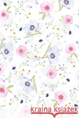 Baby Feeding Log: Track Your Baby Feeding and Diaper Notebook with Beautiful Cover for Busy Moms 90 Pages Everyone, Journal 9781073335930