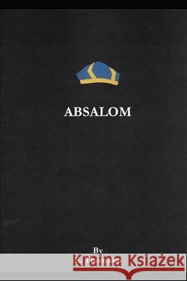 Absalom E. Thomalen 9781073395309 Independently Published