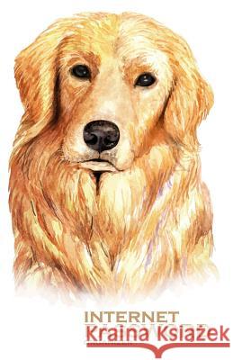 Internet Password Organizer: Golden Retriever Dog (Password Log Book) Peter Paker P 9781073481248 Independently Published