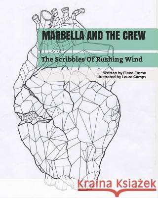 Marbella And The Crew Laura Camps Elena Emma 9781073485574 Independently Published