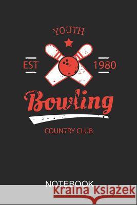 Youth bowling country club est 1980: a5 notebook Philipp's Books 9781073493470 Independently Published