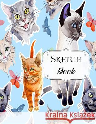 Sketch Book: Cat Sketchbook Scetchpad for Drawing or Doodling Notebook Pad for Creative Artists #8 Blue Doodles, Jazzy 9781073501281 Independently Published