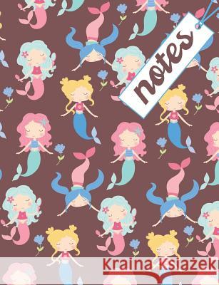 Notes: Composition Notebook With Cute Mermaids For Girls, Great For School Notes Jasmine Publish 9781073520411 Independently Published