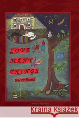 Love Many Things Kersty Evans 9781073575831