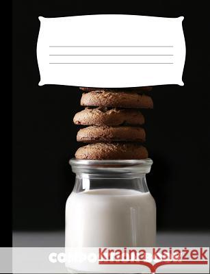 Composition Book: Cookies Composition Notebook Wide Ruled Pinnacle Novelty Publishing 9781073594146