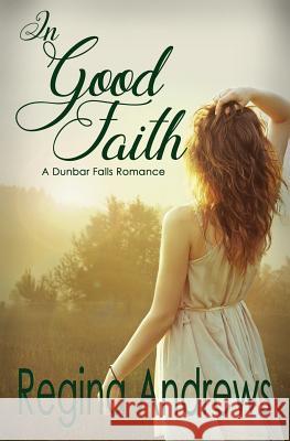 In Good Faith Regina Andrews 9781073594733