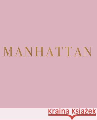 Manhattan: A decorative book for coffee tables, bookshelves and interior design styling - Stack deco books together to create a c Urban Deco Studio 9781073621507