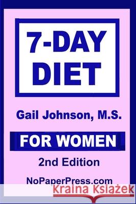 7-Day Diet for Women Gail Johnson 9781073638079 Independently Published
