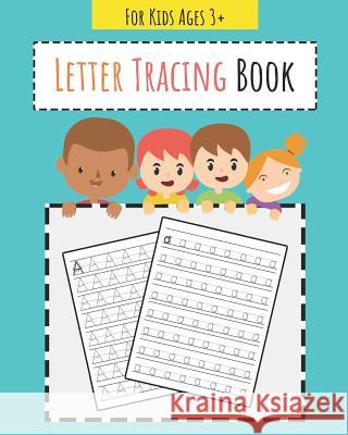 Letter Tracing Book: Learn How to Write Alphabet A to Z Uppercase and Lowercase Letters Nina Noosita 9781073642649 Independently Published