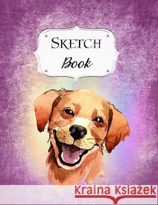 Sketch Book: Dog Sketchbook Scetchpad for Drawing or Doodling Notebook Pad for Creative Artists #4 Jean, Carol 9781073662401