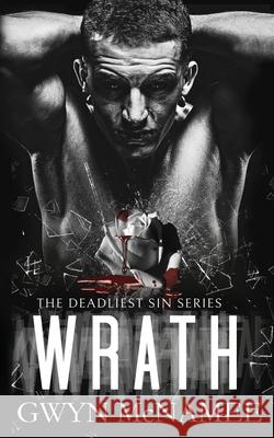Wrath Gwyn McNamee 9781073695805 Independently Published