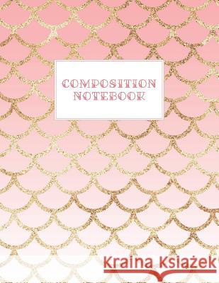 Composition Notebook: Wide-Ruled Coral Mermaid Style Fish Scale Design Happy Print Press 9781073723966 Independently Published