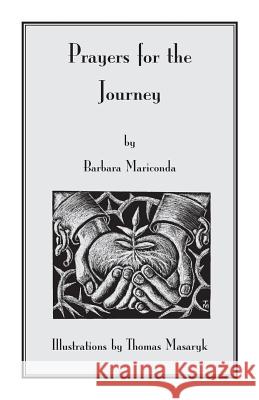 Prayers for the Journey Thomas Masaryk Barbara Mariconda 9781073756773