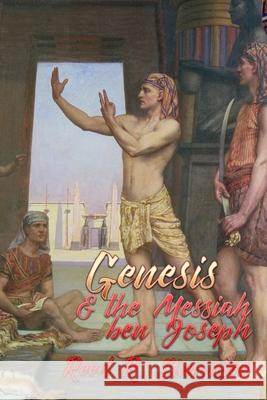 Genesis & the Messiah Ben Joseph Reed R. Simonsen 9781073783007 Independently Published