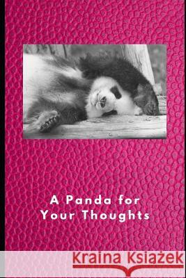 A Panda for Your Thoughts Sheryl Buckner 9781073876662 Independently Published