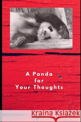 A Panda for Your Thoughts Sheryl Buckner 9781073882496 Independently Published