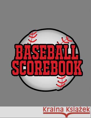 Baseball Scorebook: 100 Scoring Sheets For Baseball and Softball Games, Glover's Scorebooks, Large (8.5X 11) Na Sr 9781074019532 