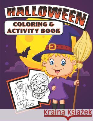 Halloween Coloring & Activity Book Halloween Colorin 9781074029432 Independently Published