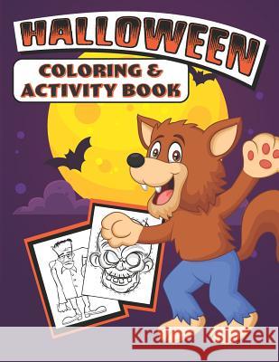 Halloween Coloring & Activity Book Halloween Colorin 9781074029449 Independently Published