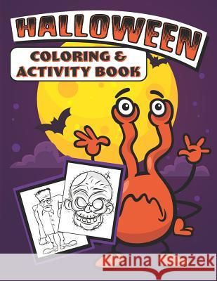 Halloween Coloring & Activity Book Halloween Colorin 9781074029531 Independently Published
