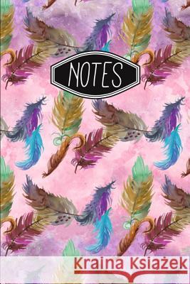 Notes: Vibrant Colorful Feathers Alledras Designs 9781074269128 Independently Published
