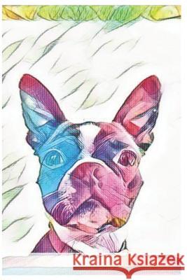 Boston Terrier Twisted Groundhog Publishing Tammie Chrin 9781074406202 Independently Published