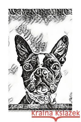 Boston Terrier Twisted Groundhog Publishing Tammie Chrin 9781074411077 Independently Published