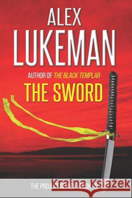 The Sword Alex Lukeman 9781074420932