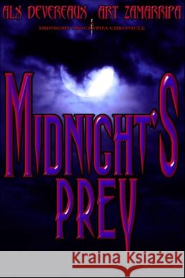Midnight's Prey Art Zamarripa Kira                                     Alx Devereaux 9781074423292 Independently Published