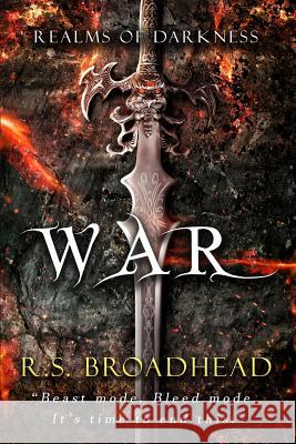 War R. S. Broadhead 9781074553371 Independently Published