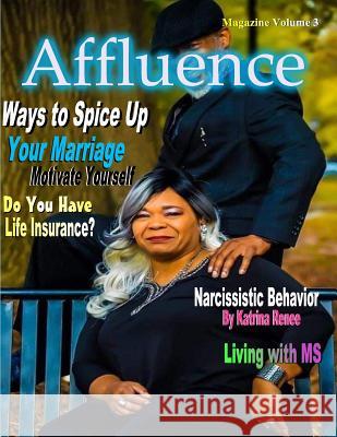 Affluence Magazine Volume 3 Parice C. Parker Parice C. Parker Katrina Renee 9781074570750 Independently Published