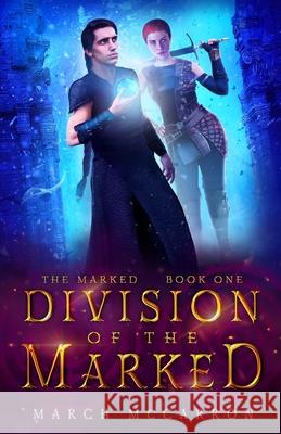 Division of the Marked March McCarron 9781074629076